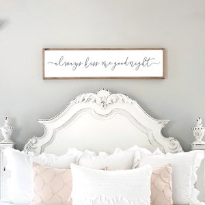 master bedroom sign always kiss me goodnight wood sign master bedroom decor wall decor bedroom wall art sign for bedroom image 1