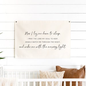 Now I Lay Me Down To Sleep | Wall Hanging | Canvas Flag | Nursery Wall Decor | Neutral Nursery | Kids Room Decor