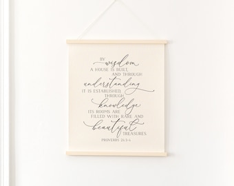 By wisdom a house is built | Proverbs 24:3-4 | Hanging Canvas Sign | Scripture sign | Bible verse wall art | Christian wall decor