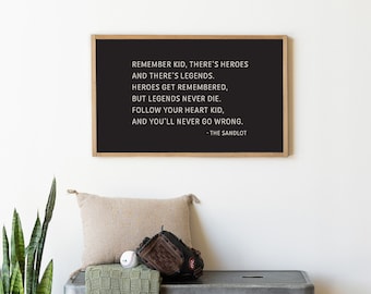 Heroes Get Remembered But Legends Never Die | Sandlot Quote | Wood Sign | Boys Room Decor | Kids Room Wall Art | D1