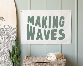Making Waves Canvas Flag | Ocean Themed Decor | Coastal Beach House Sign | Surf Wall Art | 11