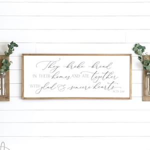 They broke bread in their homes sign | dining room sign | dining room wall decor | farmhouse wall decor | scripture sign | D1