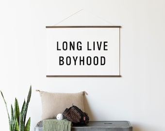 Long Live Boyhood | Canvas Wall Hanging | Boy Room Decor | Nursery Decor | Kids Room Decor