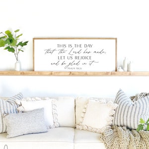 scripture wall decor | this is the day that the Lord has made  sign | living room decor| bible verse sign | Psalm 118:24 | bible verse sign