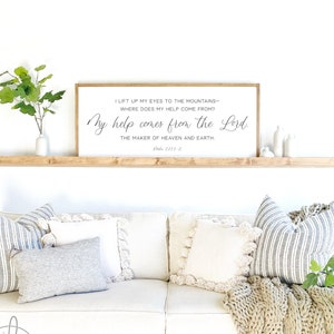 I lift up my eyes to the mountains sign | Psalm 121:1-2 | scripture wall décor | my help comes from the Lord sign