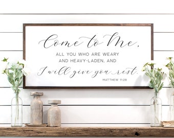 scripture wall decor | Come to Me sign | living room decor| bible verse sign | Matthew 11:28 | bible verse sign