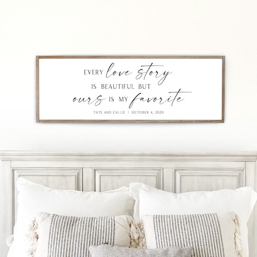 Every Love Story is Beautiful Sign Custom Bedroom Sign Etsy