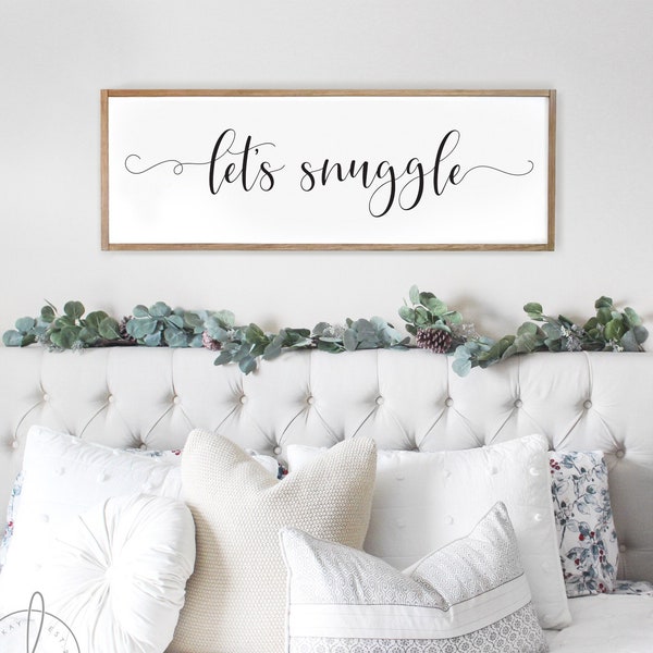 let's snuggle sign | bedroom wood signs | master bedroom wall decor | guest bedroom sign | sign for above bed
