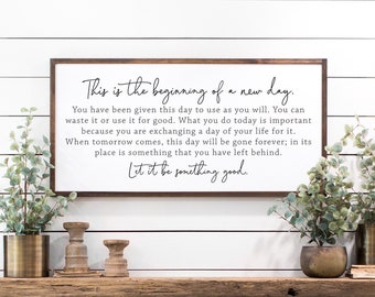 inspirational signs | This is the beginning of a new day sign | home decor sign | office wall decor | motivational signs | office signs