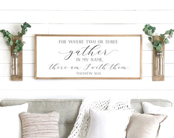 where two or three gather sign | scripture sign | Matthew 18:20 | wood sign | wall decor | Bible verse sign | scripture wall decor