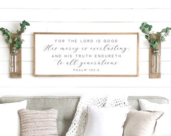 scripture wall decor | for the Lord is good sign | living room decor| bible verse sign | Psalm 100:5 | bible verse sign