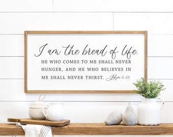 kitchen sign | I am the bread of life sign | dining room wall decor | scripture sign | farmhouse kitchen decor