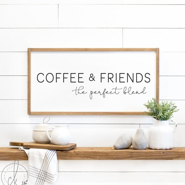 coffee sign | coffee & friends the perfect blend | wood signs | coffee bar decor | coffee nook | farmhouse kitchen decor