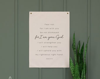 Fear Not For I Am With You | Canvas Flag | Christian Wall Art | Scripture Wall Art | Bible Verse Decor | Isaiah 41:10