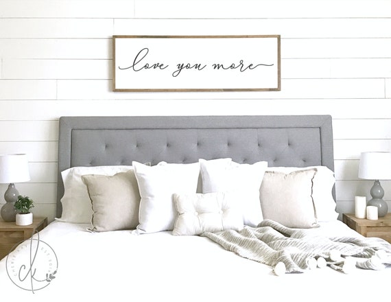 Love You More Sign Bedroom Wall Decor Master Bedroom Decor Wood Framed Sign Bedroom Wall Art Master Bedroom Sign