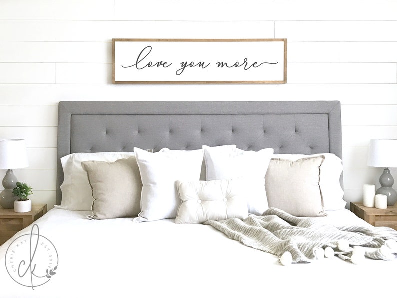 Love You More Sign Bedroom Wall Decor Master Image 0