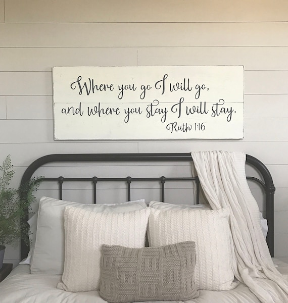 Bedroom wall decor Where you go I will go wood signs | Etsy