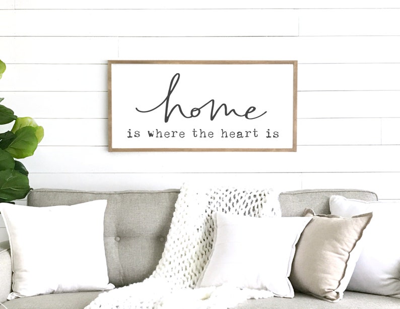 Home Is Where The Heart Is Sign Home Decor Sign Home Sign Etsy