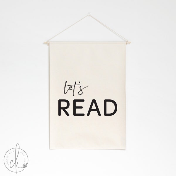 Let's Read | Dowel Rod Canvas | Classroom Wall Decor | Playroom Wall Decor | Kids Room Decor | Home School Decor | Fabric Wall Hanging