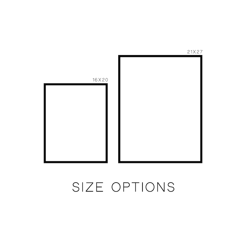 May include: Two black square frames with white interiors, showing size options for a print. The smaller frame is labeled "16x20" and the larger frame is labeled "21x27". The text "SIZE OPTIONS" is below the frames.