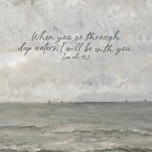 When You Go Through Deep Waters, I Will Be With You | Framed Wall Art ...