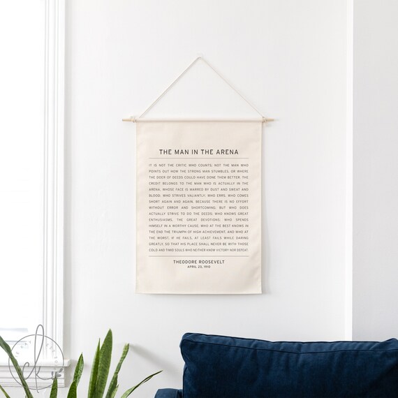 The Man In The Arena | Dowel Rod Canvas | Wall Art Canvas | Motivational Sign | Office Decor | Theodore Roosevelt Quote