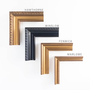 May include: Four decorative picture frame corners in gold and black. The frames are labelled "HAWTHORNE", "WINSLOW", "FENWICK", and "MARLOWE". The frames have ornate detailing and varying widths, showcasing different design options.