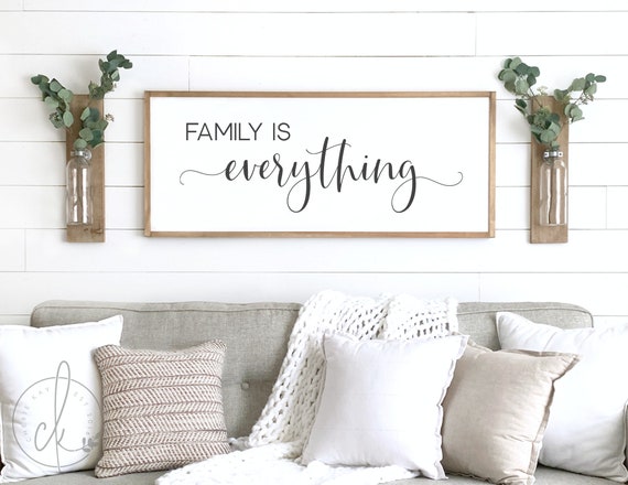 Family Is Everything Sign Wood Sign Wall Decor Family Etsy