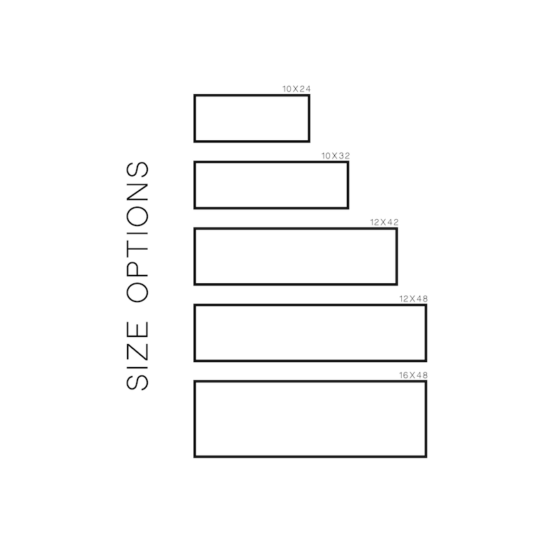 May include: White background with black outlined rectangles in various sizes. The text "SIZE OPTIONS" is vertically aligned on the left. Rectangles are labeled with dimensions: 10x24, 10x32, 12x42, 12x48, and 16x48 inches.