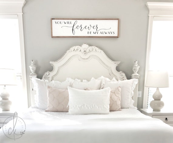 Master Bedroom Sign You Will Forever Be My Always Master Bedroom Decor Wall Decor Bedroom Wall Art Wood Framed Signs
