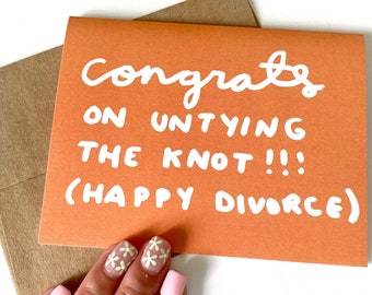 Congrats on Untying the Knot Card - Divorce Card