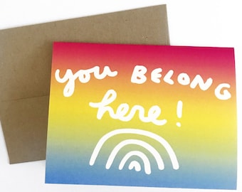 You Belong Here Card - Pansexual Pride Card