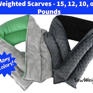 Weighted Scarf / 15, 12, 10, 8, 6, 4 Pounds / Weighted Neck Wrap /Weighted Shoulder Wrap / Sensory Weighted Scarf / Sensory Items for Adults