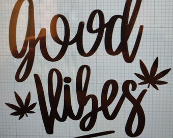 Good Vibes Decal