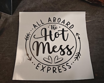 Hot Mess Express Decal