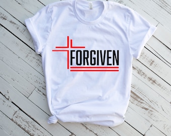 Forgiven T-shirt, Christian T-shirt, Religious T-shirt, Jesus, Faith Shirt, Bible Verse Shirt