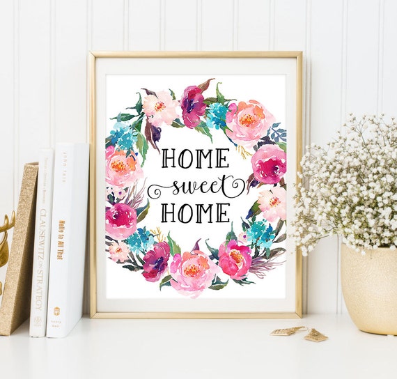 Floral printable Art Home Sweet Home Print Etsy