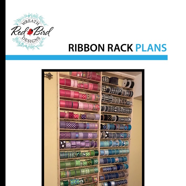 DIY Ribbon Storage Tutorial, Ribbon Rack Plans, Ribbon Storage Solution, Wooden Ribbon Rack Instructions, Do It Yourself Ribbon Storage
