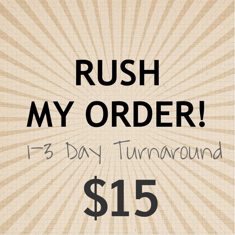 RUSH ORDER 1-3 Days