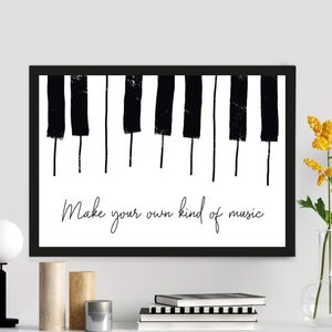 Music typography print Make your own kind of music print Piano art poster image 3