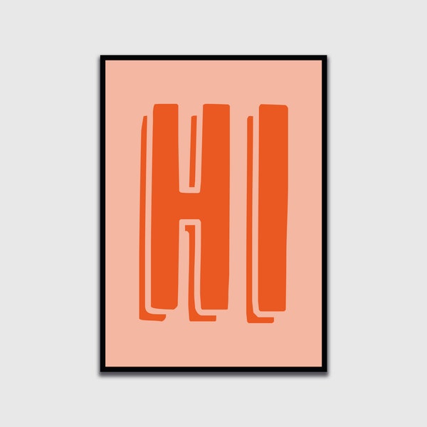 HI print | Typography poster | Fun wall art print | Retro art