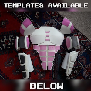 May include: White and pink cosplay armor pieces arranged on a patterned rug. The armor includes chest, shoulder, and arm components. Text at the top reads "TEMPLATES AVAILABLE" and "BELOW" at the bottom.
