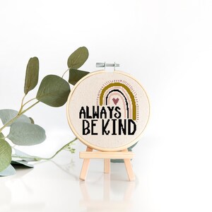 Bohemian Boho Rainbow - Always Be Kind - Motivational Quote  Modern Minimalist Silhouette  -  Cross Stitch Pattern Kit