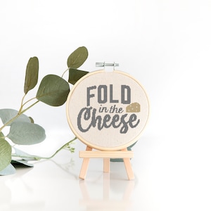 Schitt&#39;s Creek - Fold in the Cheese Quote Counted Cross Stitch KIT