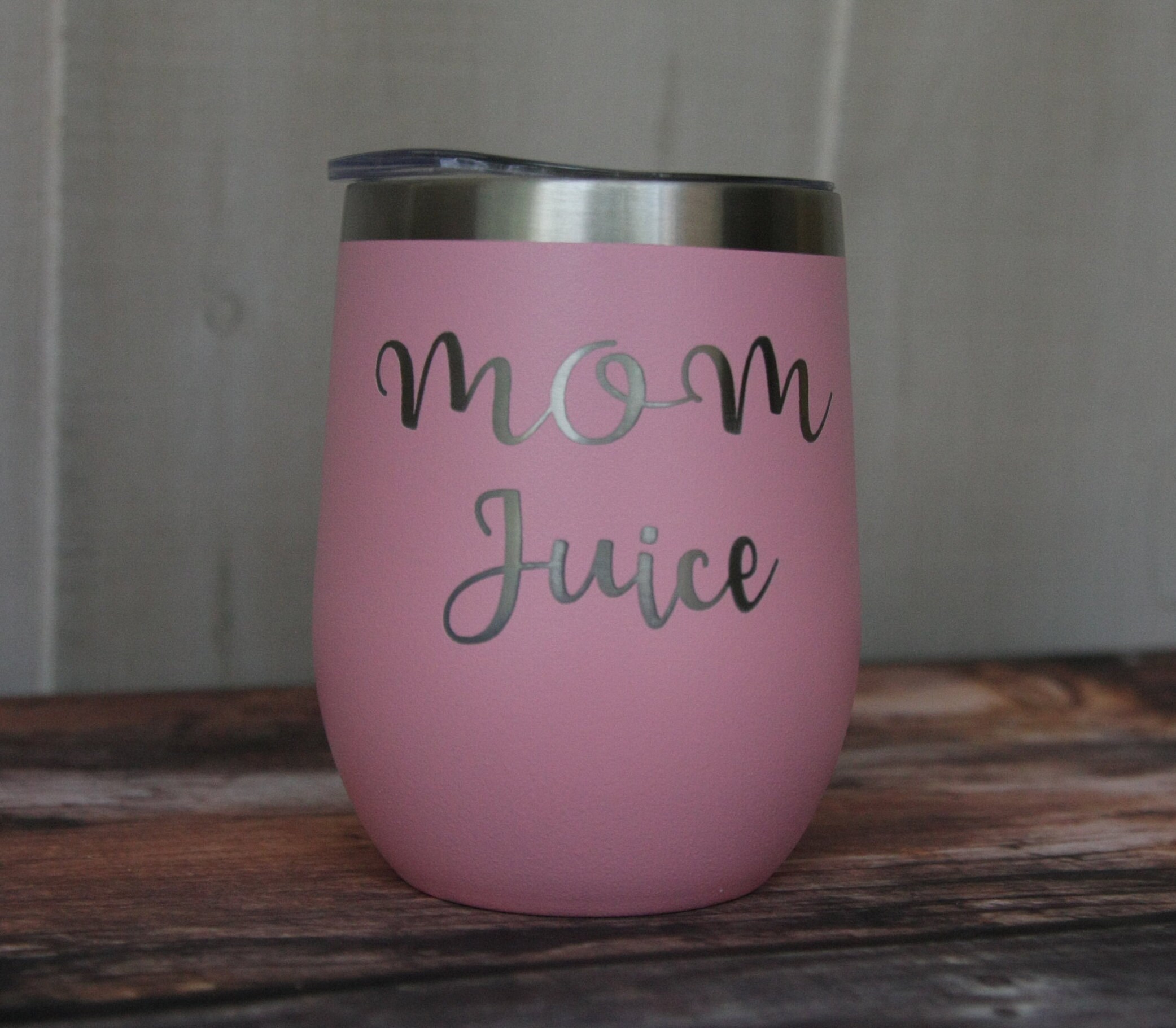 12oz Wine Tumbler Personalized Mom Juice