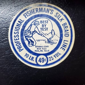 O'hara Corporation Professional Fisherman's Silk Braid Fishing Line Pittsburgh, PA Spool Label O'Hara Corp. Pittsburgh Pennsylvania