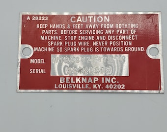 Belknap INC Metal Model and Serial Number Machinery Tag or ID Plate Belknap Bluegrass Tools