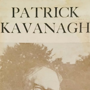 May include: Book cover for "Self Portrait" by Patrick Kavanagh. The cover features a sepia-toned photograph of a man wearing glasses. The title and author's name are printed in black, sans-serif font.