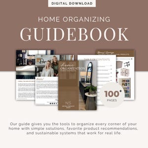 May include: A digital "HOME ORGANIZING GUIDEBOOK" download, with "DIGITAL DOWNLOAD" at the top. The cover displays interior design images and the text "100+ PAGES". The guidebook provides home organisation solutions.