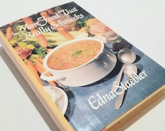 More Food that Really Schmecks, SIGNED COPY,  Edna Staebler, Mennonite, Country Cooking, 1981 edition